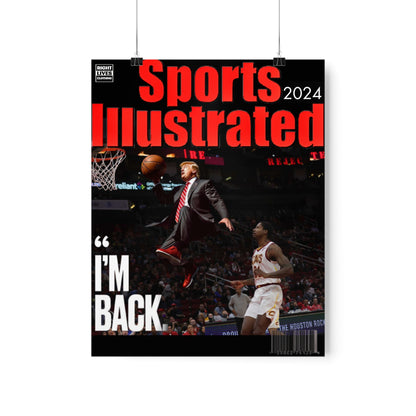 Sports Ill DT Im Back Matte Posters
