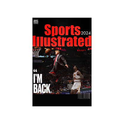 Sports Ill DT Im Back Matte Posters