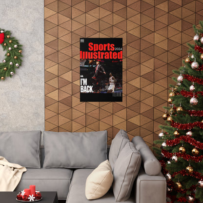 Sports Ill DT Im Back Matte Posters