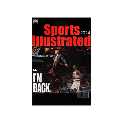 Sports Ill DT Im Back Matte Posters