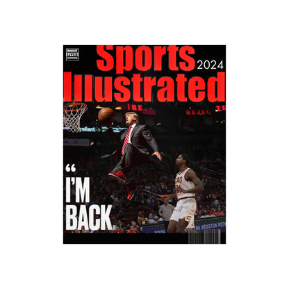 Sports Ill DT Im Back Matte Posters