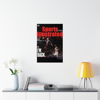 Sports Ill DT Im Back Matte Posters