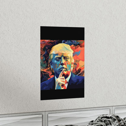 Artistic Donald Trump Shhhhh Poster